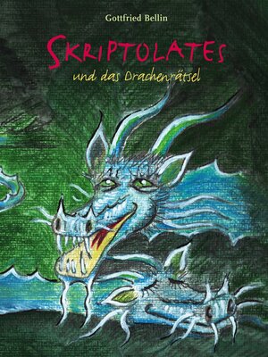 cover image of Skriptolates und das Drachenrätsel
